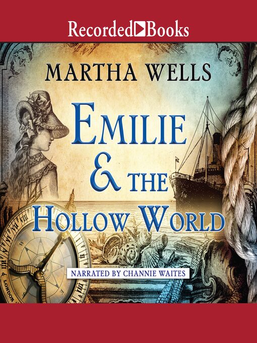 Title details for Emilie and the Hollow World by Martha Wells - Available